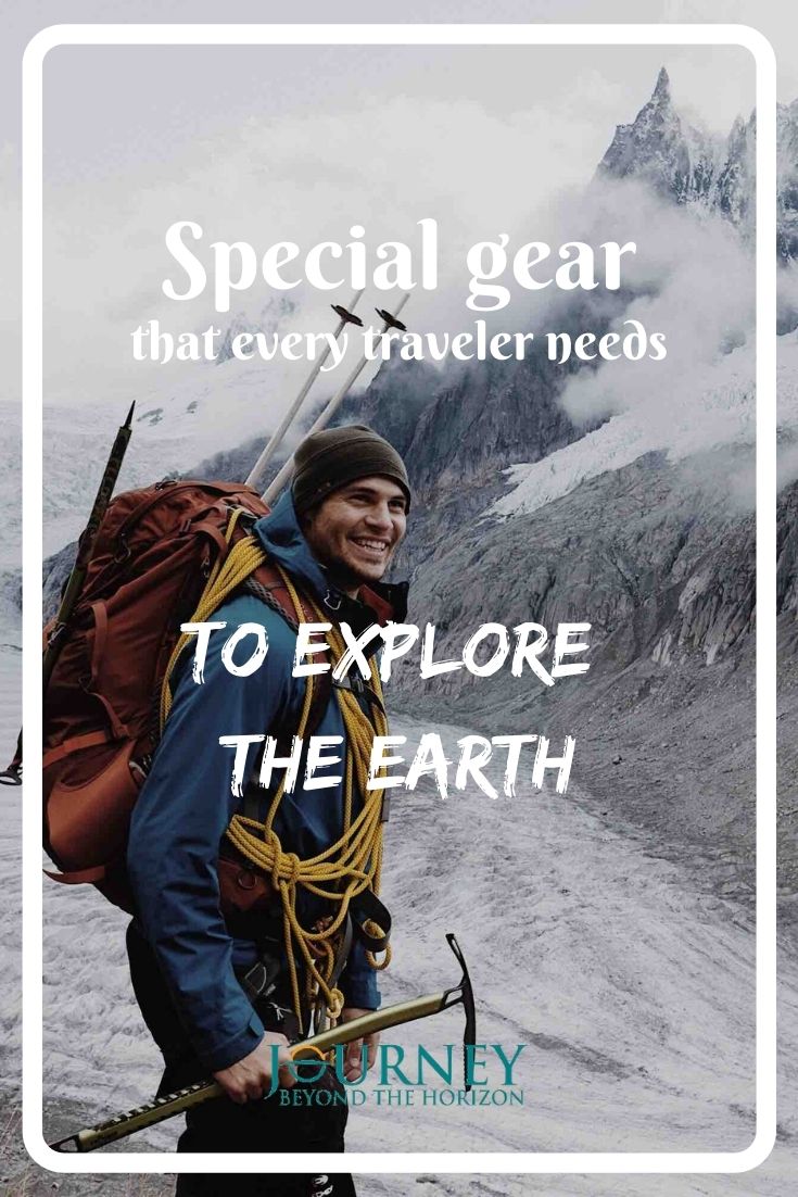 Special gear that every traveler needs to explore the Earth. A guide about the basic types of travel equipment for various types of activities in the nature. 