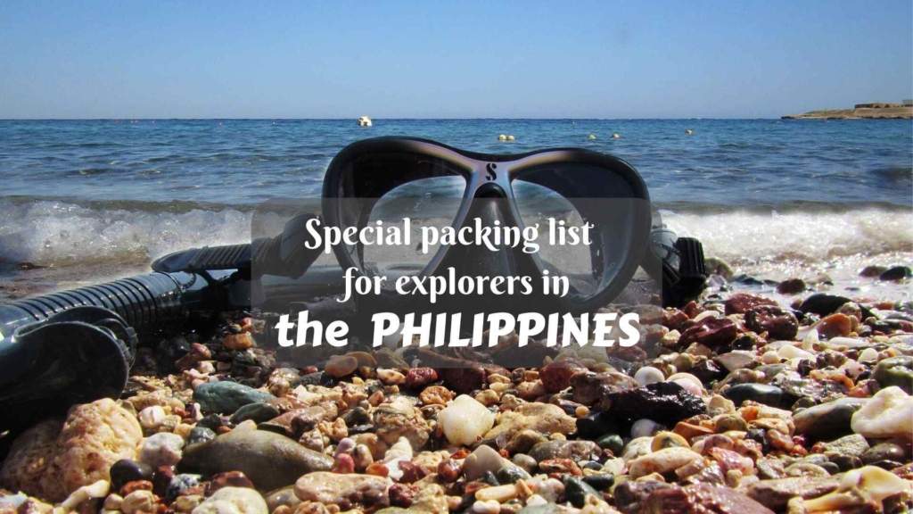 Special packing list for explorers in the Philippines
