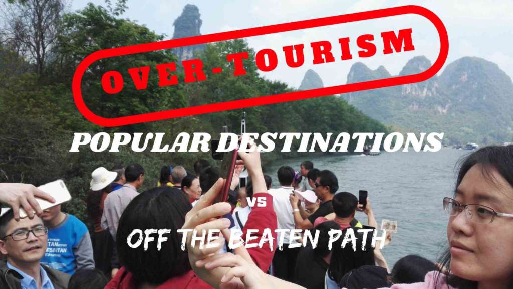 There are many popular destinations in the world. But recently they all suffer over-tourism. Are off the beaten path destinations an alternative?